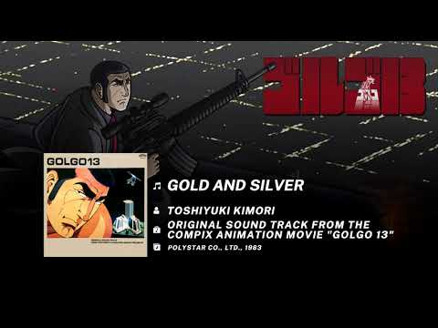 Gold and Silver | Golgo 13 The Professional Soundtrack