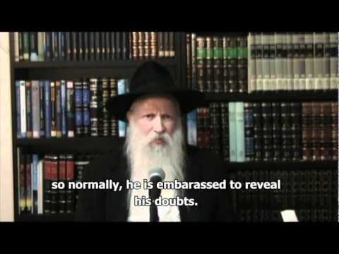Parashat Ki Teitzei 5771 ● Curing doubt ● Rabbi Yitzchak Ginsburgh