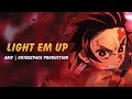 Anime Mix - AMV | Light Em Up 🔥