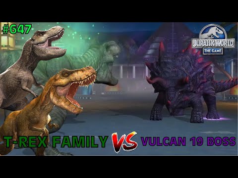 T-Rex Family vs Vulcan 19 Boss - Jurassic World: The Game - EP 647