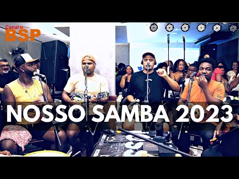 NOSSO SAMBA - RODA DE SAMBA NO CONVERSA FIADA AO VIVO 2023 BSP