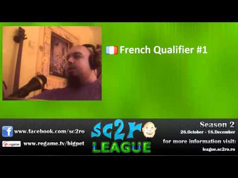 sc2ro League - S2 - French Qualifiers #1 part 1