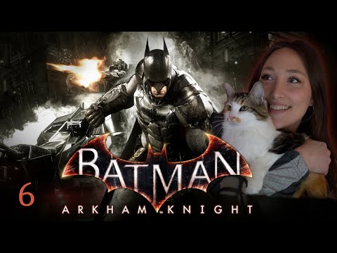 The Clown & Robin | Batman: Arkham Knight First Playthrough [PART 6]