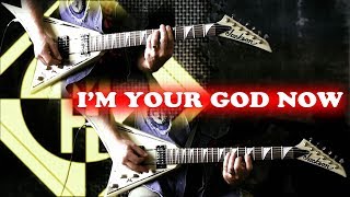 Machine Head - I&#39;m Your God Now FULL Guitar Cover