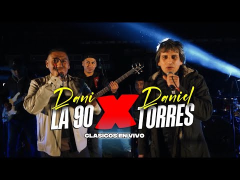 DANIEL TORRES X LA 90  SESSION CLÁSICOS EN VIVO