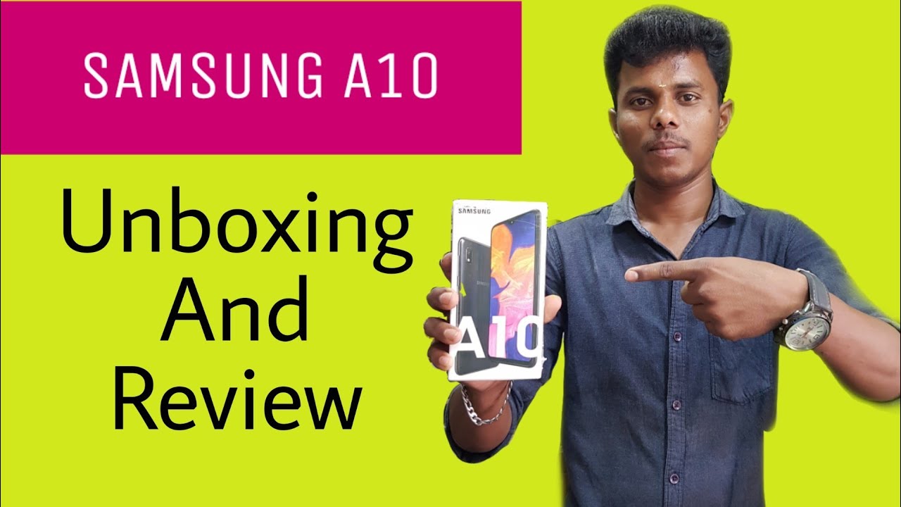 Samsung galaxy A10 unboxing,price, and Depth Tamil Review