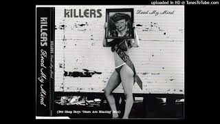 The Killers - Read My Mind (Pet Shop Boys 'Stars Are Blazing' Mix)