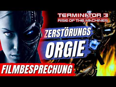 TERMINATOR 3 ist KRIMINELL unterschätzt - Die große Filmbesprechung