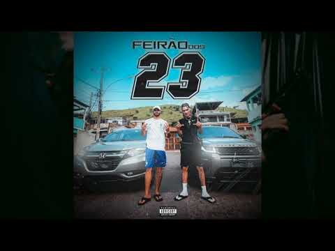 Feirão dos 23 - Raflow Feat Chefin (áudio oficial)