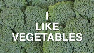 I Like Vegetables Music Video