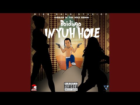 In Yuh Hole (Gunman In Yuh Hole Riddim)