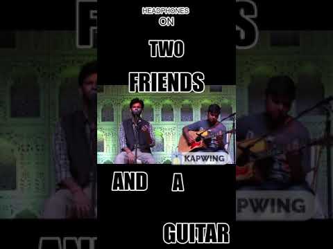 Apoorv Sharma Channa Mereya | Two friends and a guitar | Apoorv Sharma | Shashwat Sharma