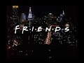 Friends Season 5 2 Opening Credits And Theme Song