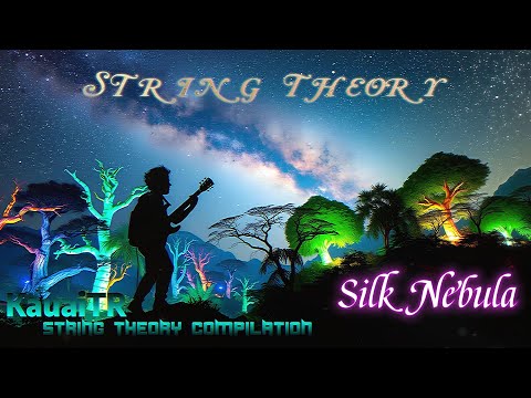 #6 Silk Nebula - String Theory by KauaiTR ♫ Musics for Gaming, Studying, Chilling, Sleeping!