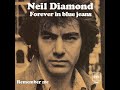Neil Diamond - Forever In Blue Jeans (HD/Lyrics)