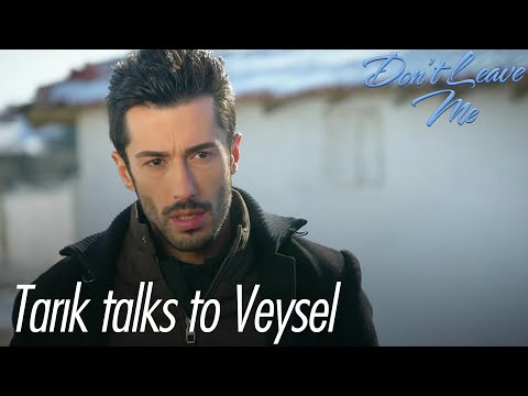 Tarık talks to Veysel - Don't Leave Me Short Scenes