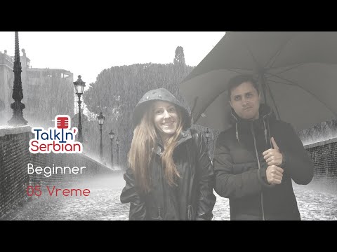TalkIn' Serbian - Beginner - 05 The Weather - Vreme