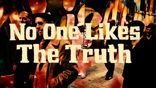 The Slackers - "No One Likes the Truth" (Official Music Video)