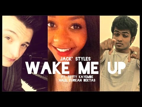 Jack' Styles - Wake Me Up (An Avicii Cover/Remix) ft. Tetty Kayembe, Halil Furkan Bektas WHPHTV