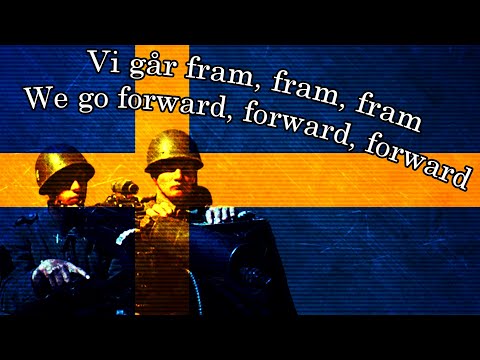 Vi går fram, fram, fram - "We go, forward, forward, forward" - Swedish army song