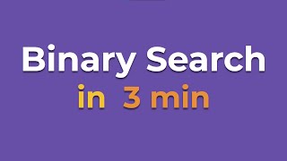 Binary Search in 3 min (Python)