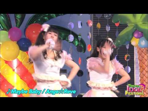 【OFFICIAL】Ange☆Reve『Maybe Baby』（TIF2015）