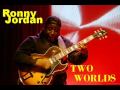 RONNY JORDAN - TWO WORLDS (ACID JAZZ SMOOTH JAZZ).wmv