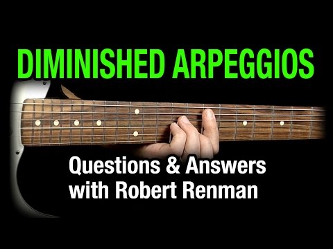 Diminished Arpeggios - Q & A with Robert Renman