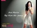 Ave Maria by: Kim Ah Joong (with lyrics) 