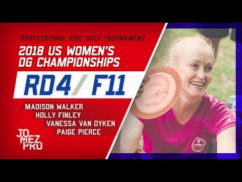 2018 US Women's DG Championships | Final Round, F11 | Pierce, Walker, Finley, Van Dyken
