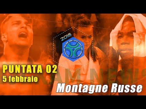 FIJLKAM NEWS 02 - MONTAGNE RUSSE