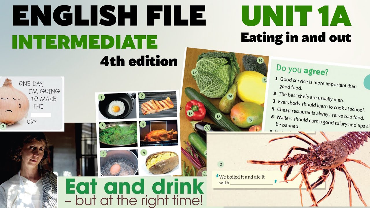 1. English File Intermediate. Unit 1A. Eating in and out. Present simple VS Present continuous