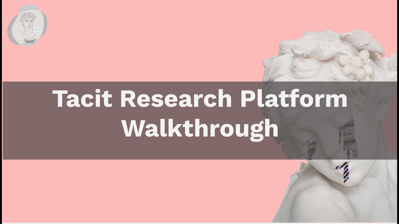 Tacit Research Platform Walkthrough