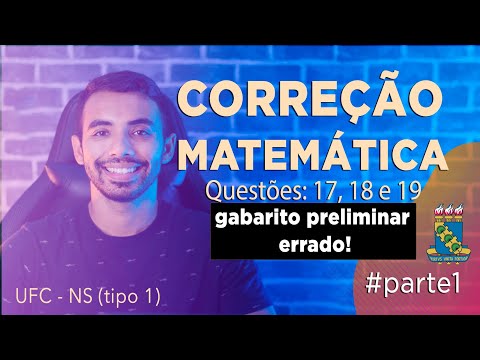 Resolução Matemática Concurso UFC (nível superior - questões 17, 18 e 19)