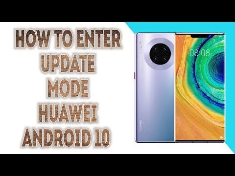 Update Mode Huawei Android 10 / Enter Upgrade Mode Huawei Android 10 / Run Usb Update Mode For Flash