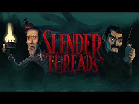 Видео Slender Threads #1