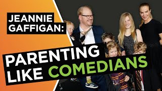 How to parent like a comedian, Gaffigan style | Jeannie Gaffigan