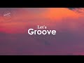 Earth, Wind & Fire - Let's Groove (Lyrics)