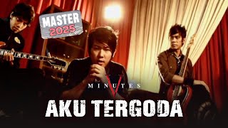 Download lagu Five Minutes - Aku Tergoda MASTER 2025 mp3 Download lagu Five Minutes - Aku Tergoda MASTER 2025 mp3