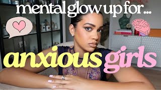 4 Ways to Mentally GLOW UP if you're an anxious people pleaser!