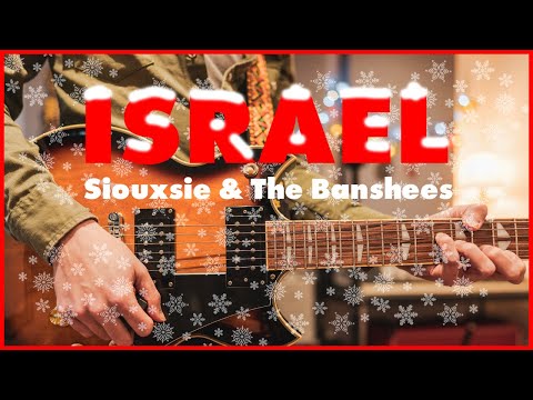 Israel - Siouxsie and The Banshees