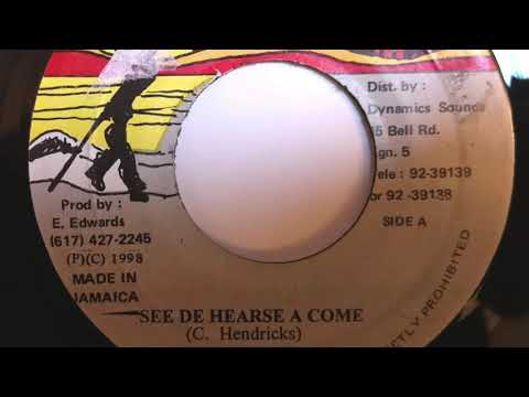 Blackout (Blackout JA) - See De Hearse a Come (Stereophonic, 1998) & Version