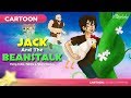 Jack and the Beanstalk Fairy Tales and Bedtime Stories for Kids in English