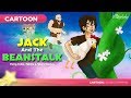 Jack And The Beanstalk Fairy Tales And Bedtime Stories For Kids In English