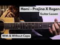 Hami - Prajina | Guitar Lesson | With & Without Capo | Sajha ko 5 ma asthaune gham