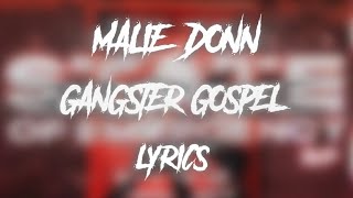 Malie Donn - Gangster Gospel [Lyrics]