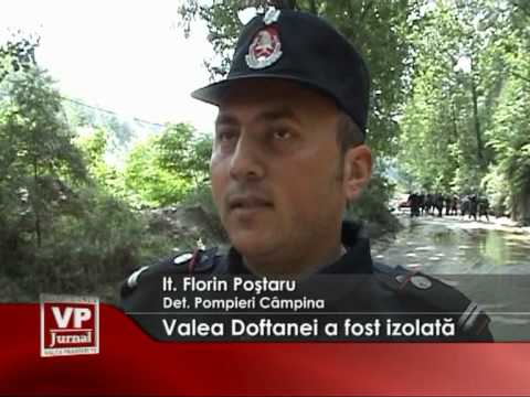 Valea Doftanei a fost izolată