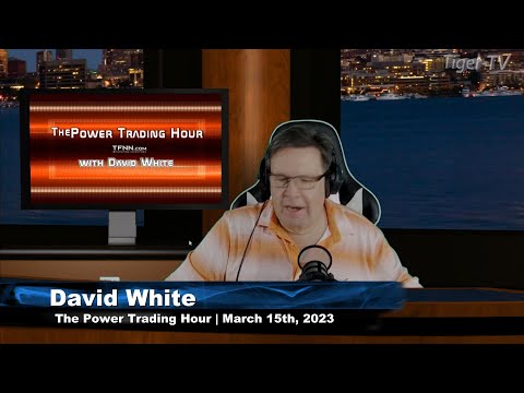 March 15th, Power Trading Hour on TFNN - 2023