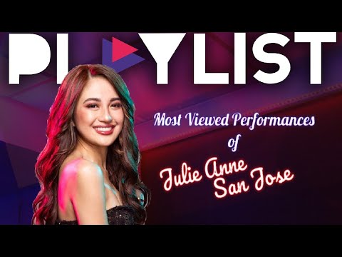 Playlist: Julie Anne San Jose’s Most Viewed Performances | Ultimate Collection