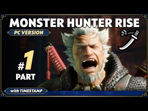 Monster Hunter Rise Walkthrough【PC】Part 1 | Solo Longsword (Japanese Voice)